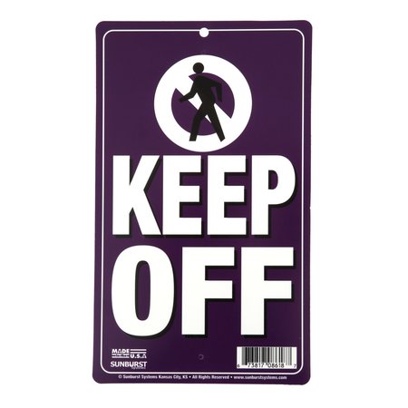 SUNBURST SYSTEMS Sign Keep Off Plastic With Pole 6 in x 10 in Purple 8618